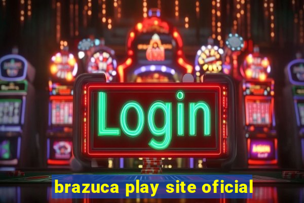 brazuca play site oficial